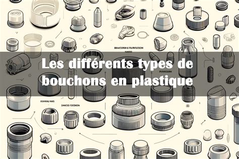 Infographie comparant les différents types de bouchons (laiton, PVC, PEHD) selon leur usage