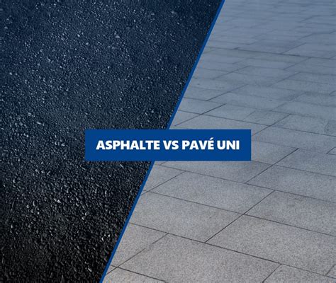 Comparaison entre un revêtement en asphalte dégradé et des pavés en béton robustes