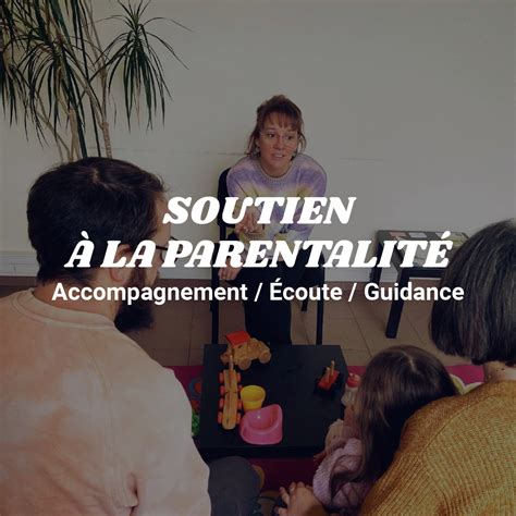 Soutien et écoute dans la parentalité