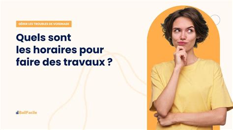infographie des horaires autorisés pour les travaux bruyants