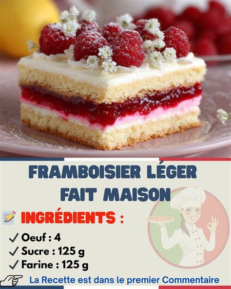 Ingrédients pour un framboisier : framboises, génoise, crème