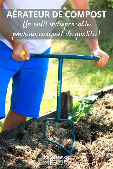 Outil d'aération du compost