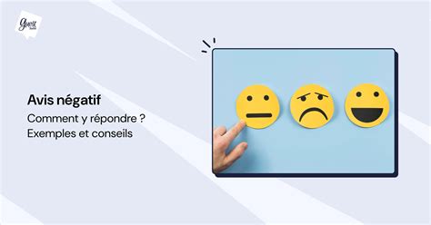 Répondre aux avis négatifs