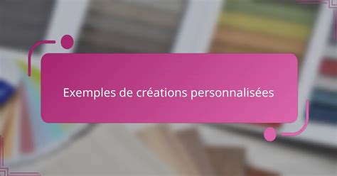 Exemples de créations personnalisées d'autocollants